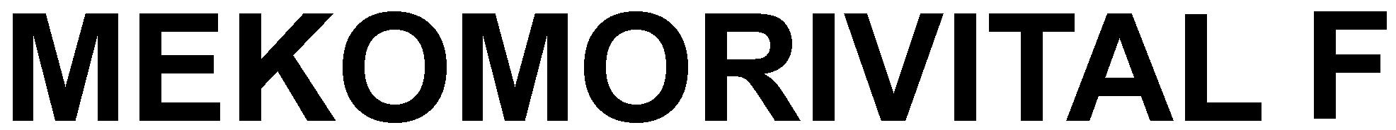 MEKOMORIVITAL F
