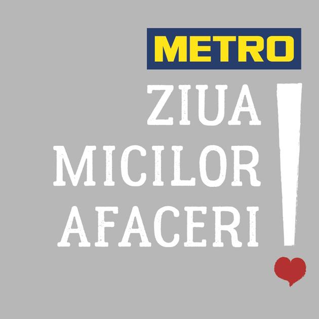 METRO ZIUA MICILOR AFACERI