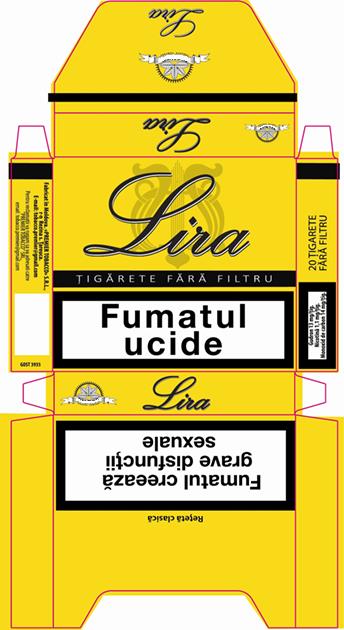 TOBACCO COMPANY LIRA 20 ÞIGARETE FÃRÃ FILTRU FUMATUL UCIDE FUMATUL CREEAZÃ GRAVE DISFUNCÞII SEXUALE SM REÞETÃ CLASICÃ