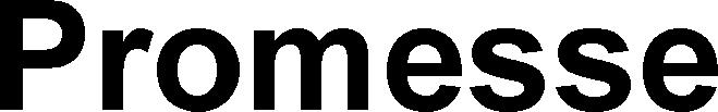 PROMESSE