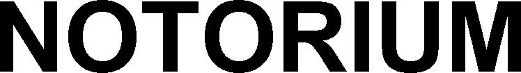 NOTORIUM