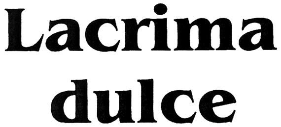 Lacrima dulce